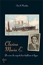 Het Tjalkschip `De Vrouw Clasina` [1915]